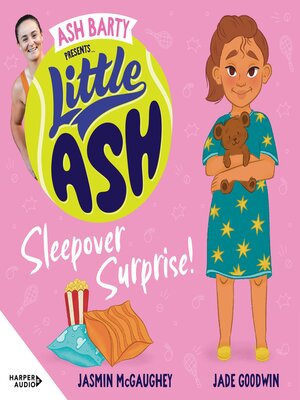 cover image of Little Ash Sleepover Surprise!